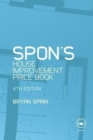 Image for Spon&#39;s house improvement price book