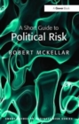 Image for A Short Guide to Political Risk
