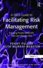 Image for A Short Guide to Facilitating Risk Management
