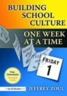 Image for Building school culture  : one week at a time