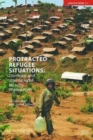 Image for Protracted refugee situations  : domestic and international security implications