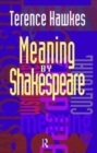 Image for Meaning by Shakespeare
