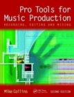 Image for Pro Tools for music production  : recording, editing and mixing
