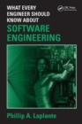 Image for What Every Engineer Should Know about Software Engineering