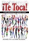 Image for {Te toca!  : a new communicative Spanish course