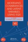 Image for Modelling Covariances and Latent Variables Using EQS