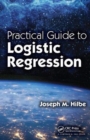 Image for Practical Guide to Logistic Regression