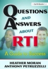 Image for Questions &amp; Answers About RTI : A Guide to Success