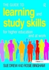 Image for The Guide to Learning and Study Skills : For Higher Education and at Work