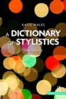 Image for A Dictionary of Stylistics
