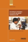 Image for UN Millennium Development Library: Investing in Strategies to Reverse the Global Incidence of TB
