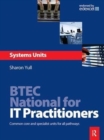 Image for BTEC National for IT Practitioners: Systems units