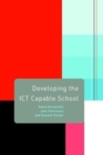 Image for Developing the ICT Capable School
