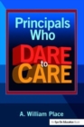 Image for Principals Who Dare to Care