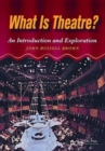 Image for What is Theatre?