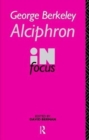 Image for George Berkeley Alciphron in Focus