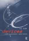 Image for Devices  : a manual of architectural + spatial machines