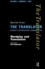 Image for Wordplay and Translation : Special Issue of &#39;The Translator&#39; 2/2 1996