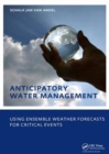 Image for Anticipatory Water Management - Using ensemble weather forecasts for critical events