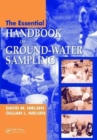 Image for The Essential Handbook of Ground-Water Sampling