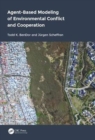 Image for Agent-based modeling of environmental conflict and cooperation