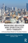 Image for Bringing Religion and Spirituality Into Therapy