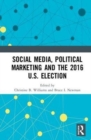 Image for Social Media, Political Marketing and the 2016 U.S. Election
