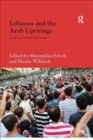Image for Lebanon and the Arab Uprisings