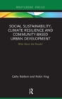 Image for Social Sustainability, Climate Resilience and Community-Based Urban Development