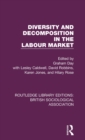 Image for Diversity and Decomposition in the Labour Market