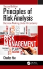Image for Principles of risk analysis  : decision making under uncertainty