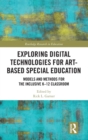 Image for Exploring Digital Technologies for Art-Based Special Education
