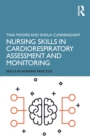Image for Nursing skills in cardiorespiratory assessment and monitoring