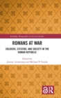 Image for Romans at war  : soldiers, citizens and society in the Roman Republic