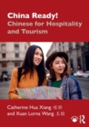 Image for China ready!  : Chinese for hospitality and tourism