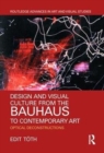 Image for Design and Visual Culture from the Bauhaus to Contemporary Art