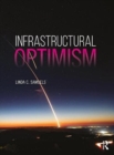 Image for Infrastructural optimism