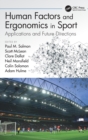 Image for Human factors and ergonomics in sport  : applications and future directions