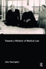 Image for Towards a rhetoric of medical law