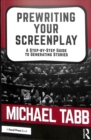 Image for Prewriting your screenplay  : a step-by-step guide to generating stories