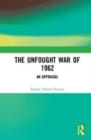 Image for The unfought war of 1962  : an appraisal