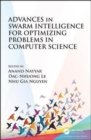 Image for Advances in Swarm Intelligence for Optimizing Problems in Computer Science