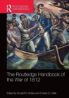 Image for The Routledge Handbook of the War of 1812