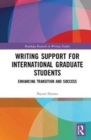 Image for Writing support for international graduate students  : enhancing transition and success