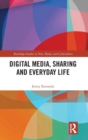 Image for Digital Media, Sharing and Everyday Life