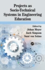 Image for Projects as socio-technical systems in engineering education