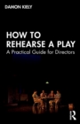 Image for How to Rehearse a Play