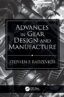 Image for Advances in Gear Design and Manufacture