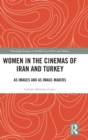 Image for Women in the cinemas of Iran and Turkey  : as images and as image-makers