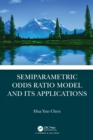 Image for Semiparametric Odds Ratio Model and Its Applications